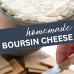 Two Photo Pinterest collage for homemade Boursin cheese.