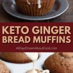 Pinterest collage for keto gingerbread muffins.