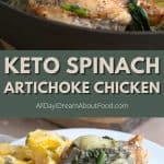 Pinterest collage for keto spinach artichoke chicken.