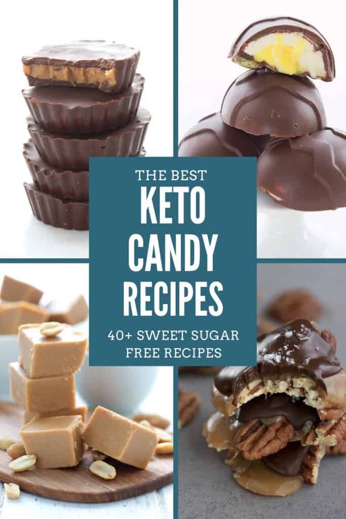 Titled collage of Keto Candy Recipes.