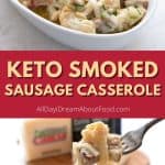 Pinterest collage for Keto Smoked Sausage Casserole