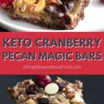 Pinterest collage for Keto Cranberry Pecan Magic Bars