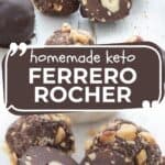 Two photo Pinterest collage for Keto Ferrero Rocher.