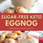 Pinterest collage for keto eggnog.