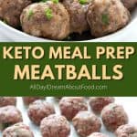 Pinterest collage for keto meal prep meatballs.