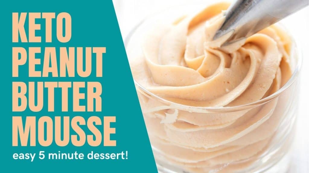 Graphic for Youtube video for Easy Keto peanut butter mousse
