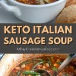 Pinterest collage for keto Italian Sausage Soup