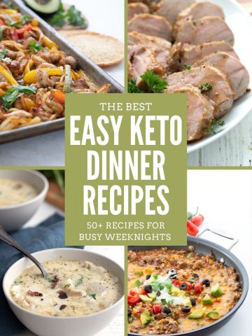 Titled collage for Easy Keto Dinner Recipes with 4 photos showing chicken fajitas, pork tenderloin, seafood chowder, and Mexican cauliflower rice.
