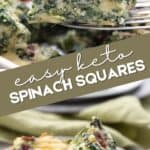 Two photo Pinterest collage for Keto Spinach Squares.