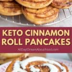 Pinterest collage for keto cinnamon roll pancakes.