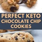 Pinterest collage for keto chocolate chip cookies.