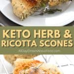 Pinterest collage for keto herb and ricotta scones.