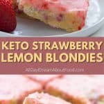 Pinterest collage for keto strawberry lemon blondies.