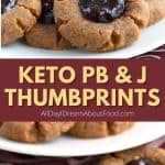 Pinterest collage for keto peanut butter and jam thumbprints.