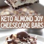 Two photo Pinterest collage for Keto Almond Joy Cheesecake Bars.