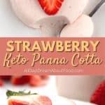Pinterest collage for Keto Strawberry Panna Cotta
