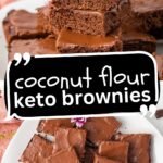 Pinterest collage for Keto Coconut Flour Brownies.