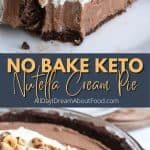 Pinterest collage for Keto Nutella Cream Pie