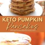 Pinterest collage for Keto Pumpkin Pancakes.