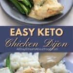 Pinterest collage for Chicken Dijon recipe.