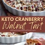 Pinterest collage for Keto Cranberry Walnut Tart