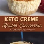 Pinterest collage for Keto Creme Brûlée Cheesecake