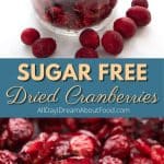 Pinterest collage for sugar free dried cranberries.