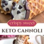 Two photo Pinterest collage for Keto Cannoli.