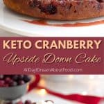 Pinterest collage for Keto Cranberry Upside Down Cake