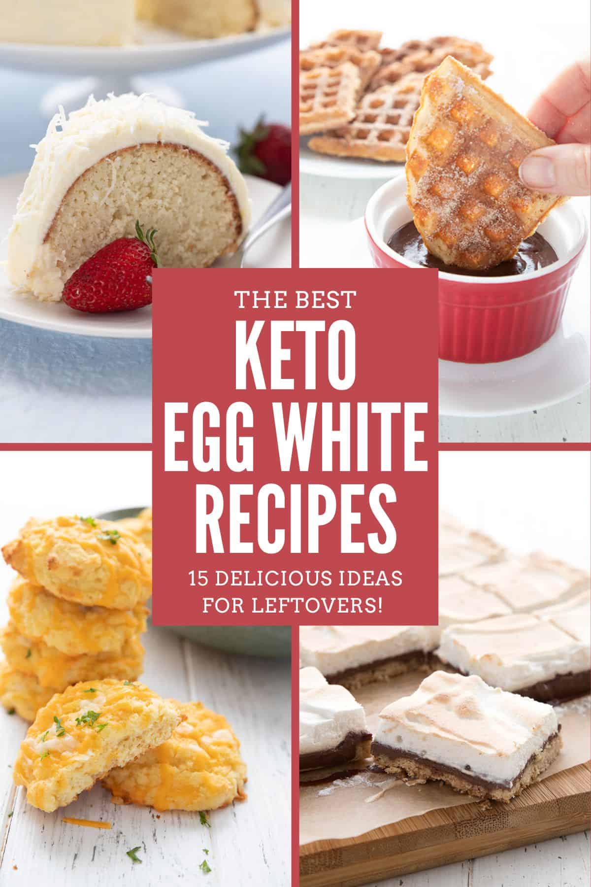 A collage of 4 photos for Keto Egg White Recipes