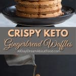 Pinterest collage for Keto Gingerbread Waffles.