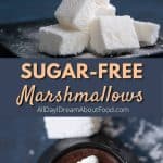 Pinterest collage for sugar free marshmallows.