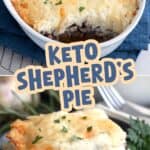 Two photo Pinterest collage for Keto Shepherd's Pie with the title in the center.