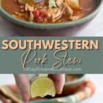 Pinterest collage for Southwestern Pork Stew.
