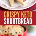 Two photo Pinterest collage for Keto Shortbread Cookies.