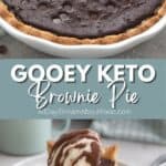 Pinterest collage for Keto Brownie Pie