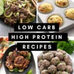A collage of four low carb high protein recipes.