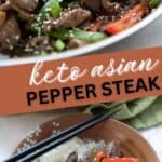 Two photo Pinterest Collage for Keto Pepper Steak Recipe