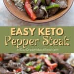 Pinterest collage for Keto Pepper Steak.