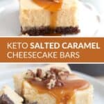 Pinterest collage for keto caramel cheesecake bars.