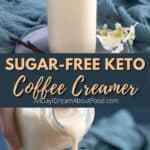 Pinterest collage for Keto Coffee Creamer.