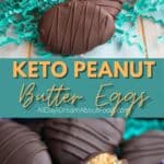 Pinterest collage for Keto Peanut Butter Eggs.