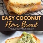 Pinterest collage for Easy Coconut Flour Bread.
