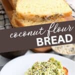 Two photo Pinterest collage for coconut flour bread.