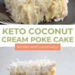 Pinterest collage for Keto Coconut Poke Cake.