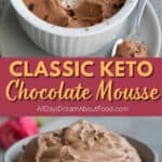 Pinterest collage for Keto Chocolate Mousse.