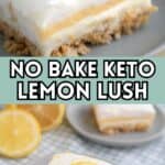 Two photo Pinterest collage for Keto Lemon Lush.