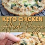 Pinterest collage for Keto Chicken Alfredo Pizza.
