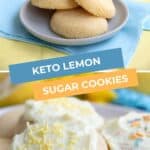 Two photo Pinterest collage for Keto Lemon Sugar Cookies.