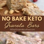 Pinterest collage for low carb no bake granola bars.